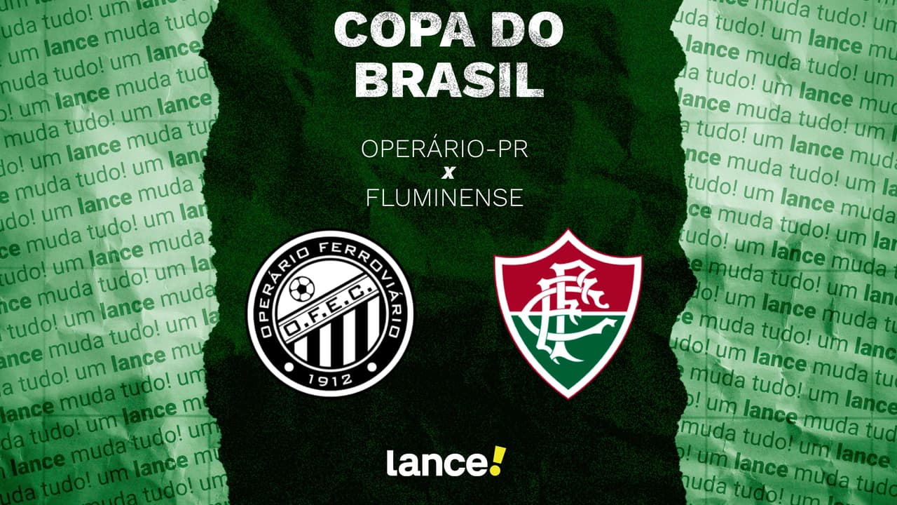 Operário-PR e Fluminense abrem confronto decisivo na Copa do Brasil nesta quinta