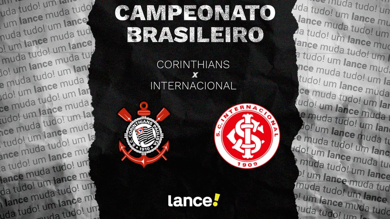 Corinthians e Internacional se enfrentam em duelo decisivo na Neo Química Arena
