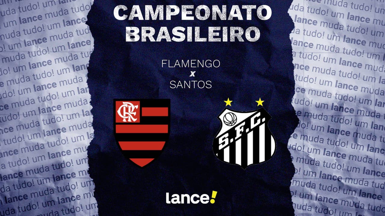 Flamengo e Santos se enfrentam no Maracanã em duelo decisivo pelo Brasileirão