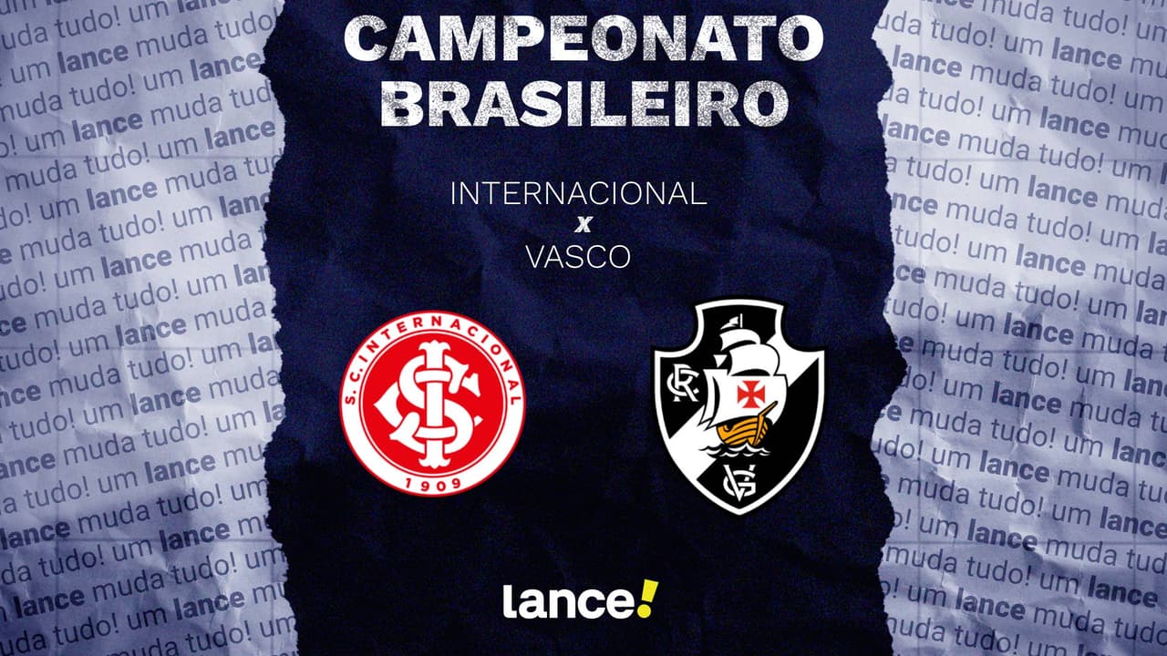 Internacional e Vasco se enfrentam buscando vaga no G-6 do Brasileirão