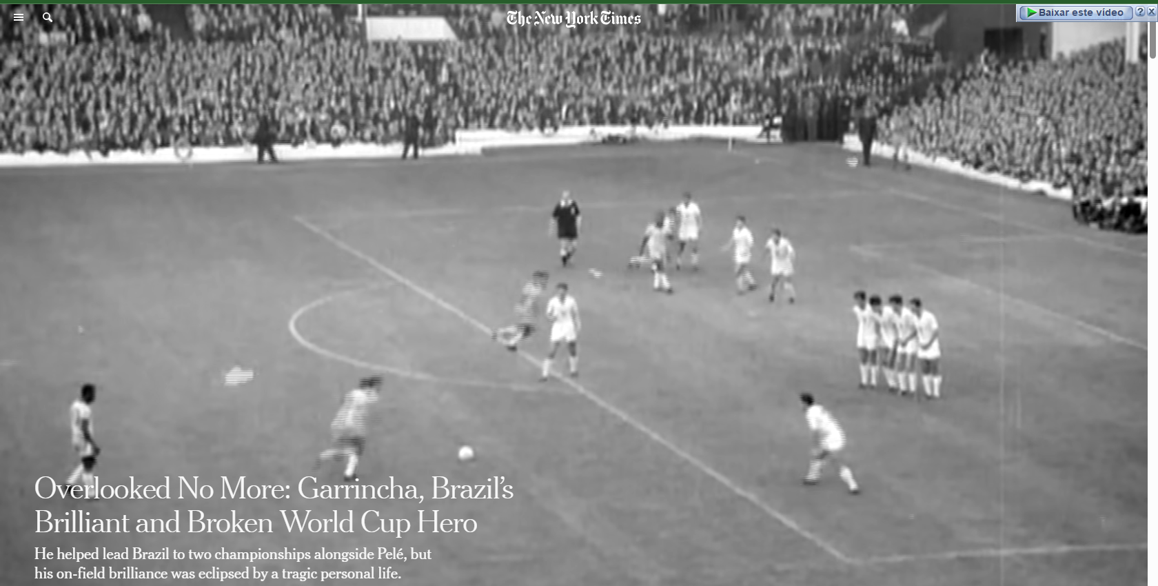 Mané Garrincha: 43 anos depois, New York Times relembra lenda do futebol brasileiro – imagem do artigo