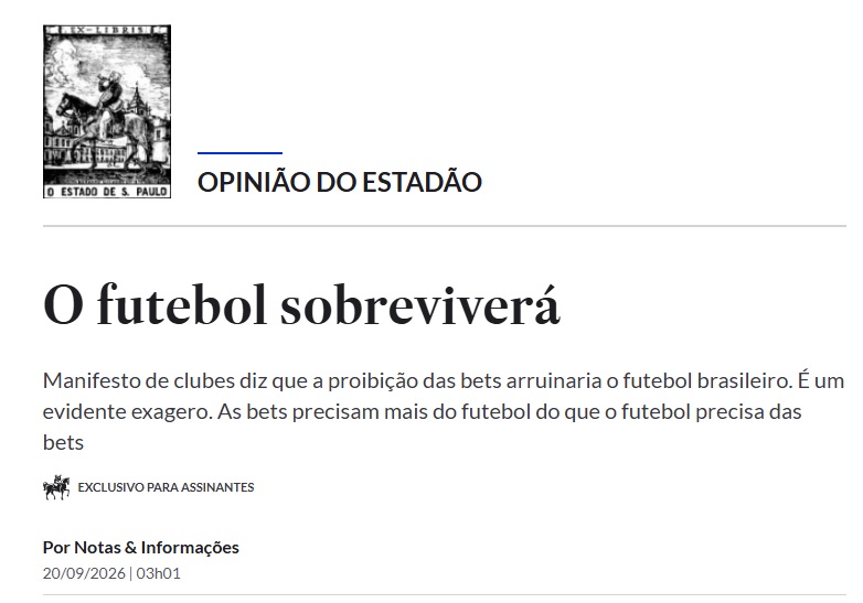 Casas de apostas no futebol brasileiro: exagero na previsão de crise, diz editorial