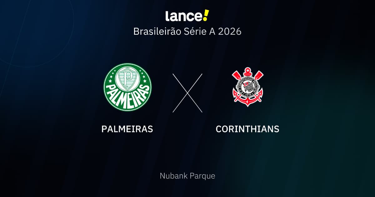 Palmeiras e Corinthians medem forças no clássico decisivo pelo Brasileirão 2026